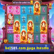 bet585.com paga mesmo